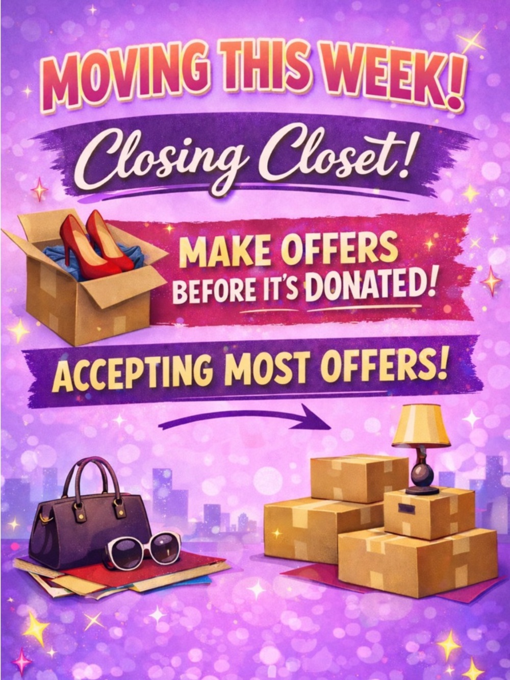 MOVING NEED EVERYTHING GONE MAKE OFFERS